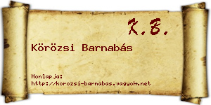 Körözsi Barnabás névjegykártya